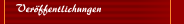 Ver&ouml;ffentlichungen